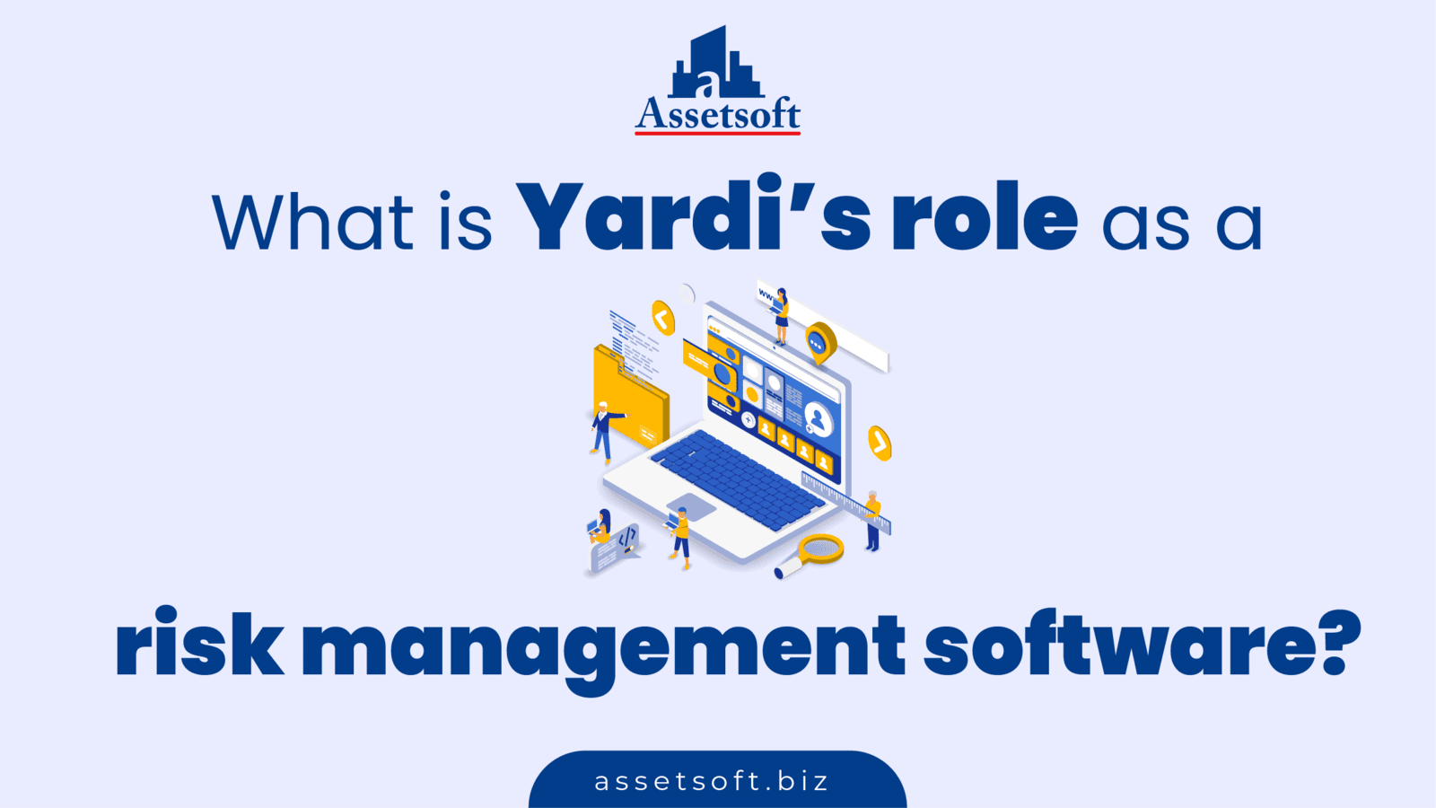 What is Yardi's role as a risk management software? 